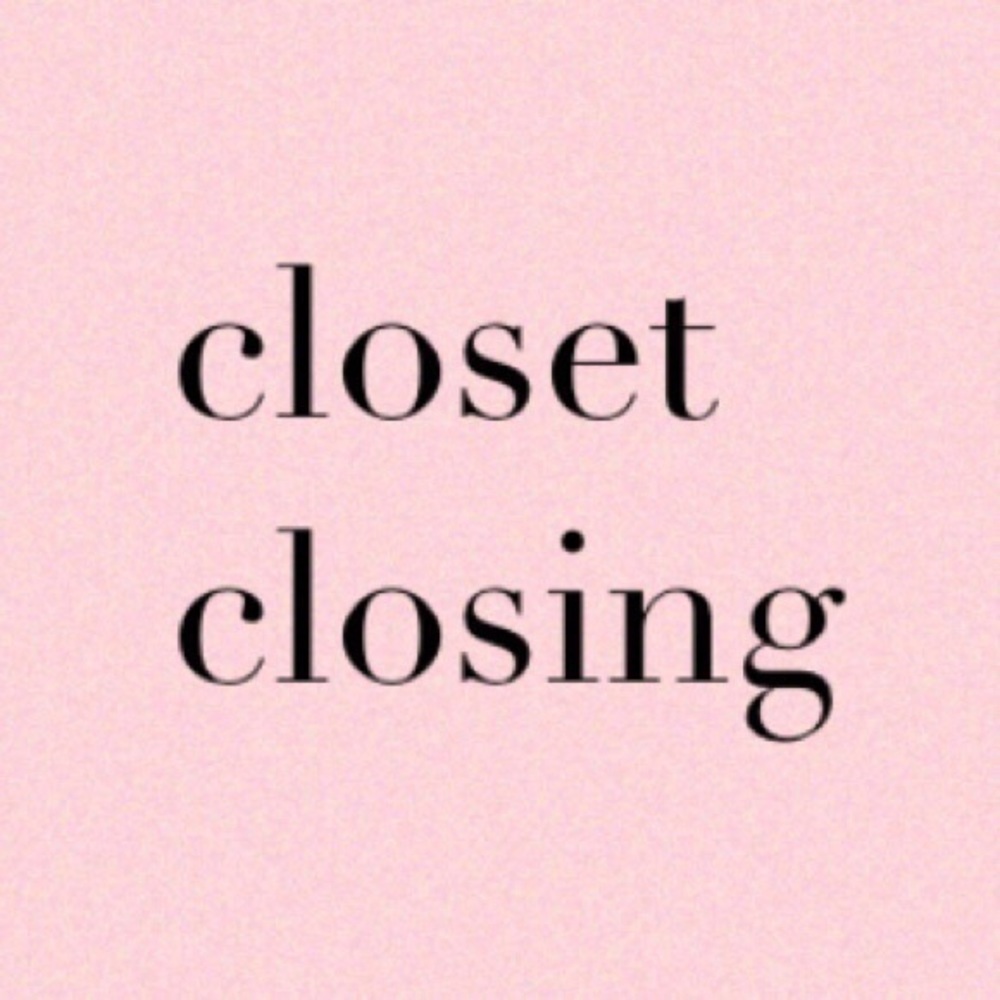 Closet closing on Sunday, 1/7/2018!